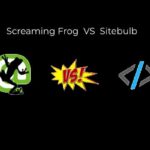 Sitebulb vs Screaming Frog: SEO Tool Comparison